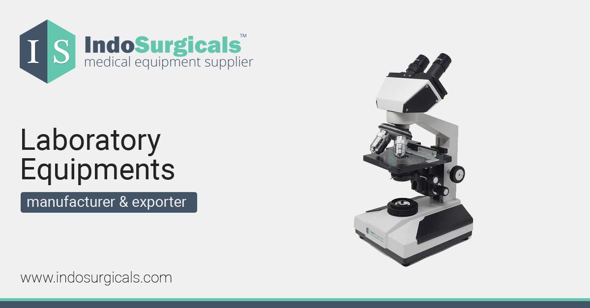 Laboratory Equipments Manufacturer and Exporter in Delhi, India