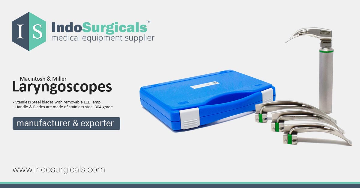 Top Manufacturer and Supplier of Laryngoscopes IndoSurgicals